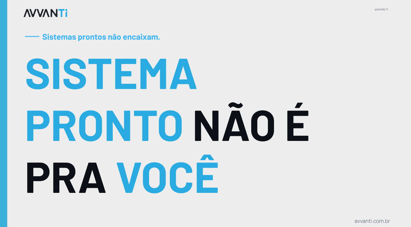 Solução de tecnologia feita para o seu negócio